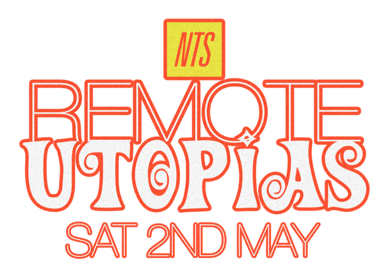 NTS Remote Utopias